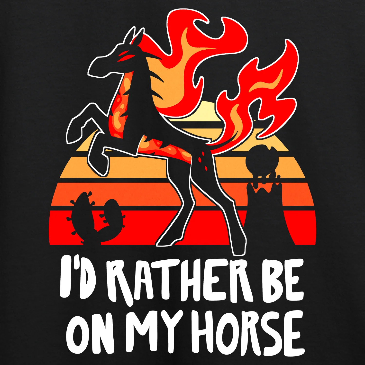 I'd Rather Be On My Horse T-Shirt *PRE-ORDER*